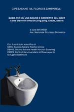 Guida ad un uso corretto e sicuro del bidet. Come prevenire infezioni ping pong, cadute ed ustioni