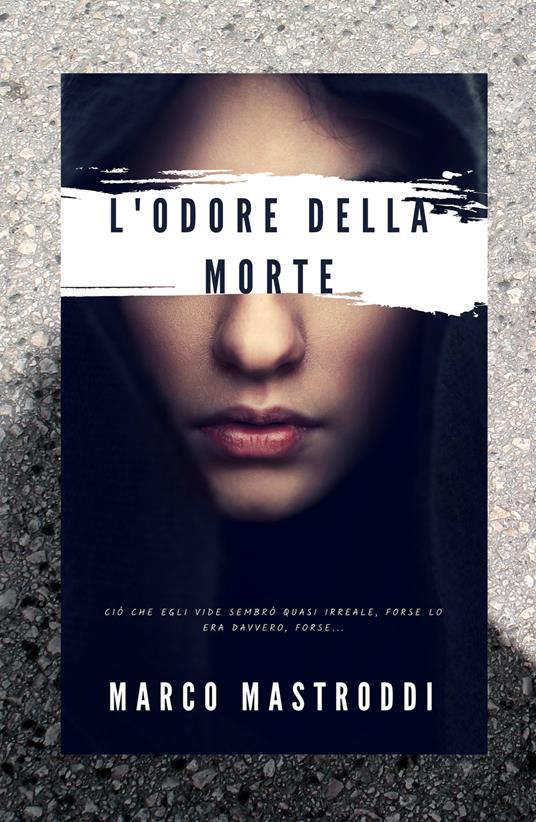 L' odore della morte - Marco Mastroddi - copertina