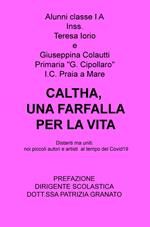 Caltha, una farfalla per la vita. Distanti ma uniti: noi piccoli autori e artisti al tempo del Covid19