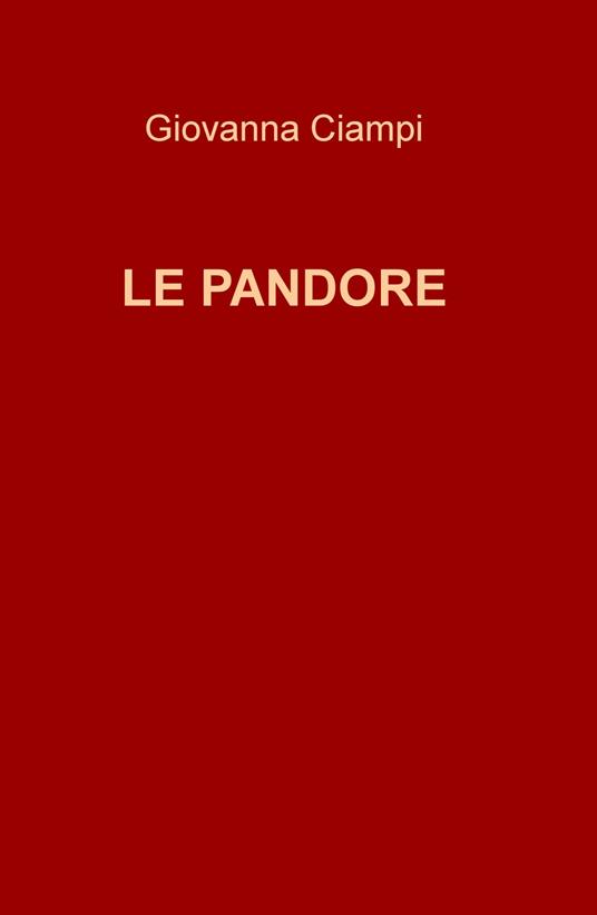 Le pandore - Giovanna Ciampi - copertina