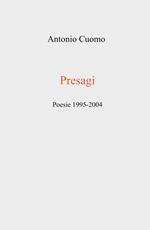 Presagi. Poesie 1995-2004