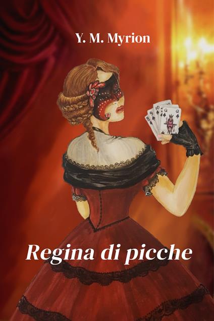 Regina di picche - Y. M. Myrion - ebook