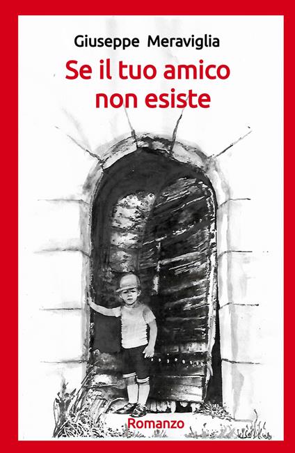 Se il tuo amico non esiste - Giuseppe Meraviglia - copertina