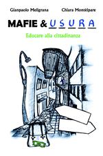 MAFIE & USURA. Educare alla cittadinanza