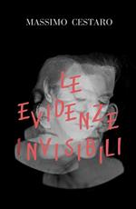 le evidenze invisibili