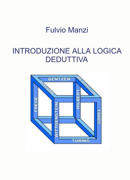 Introduzione alla logica deduttiva - Fulvio Manzi - copertina