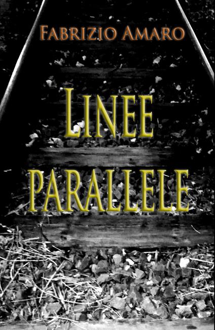 Linee parallele - Fabrizio Amaro - copertina