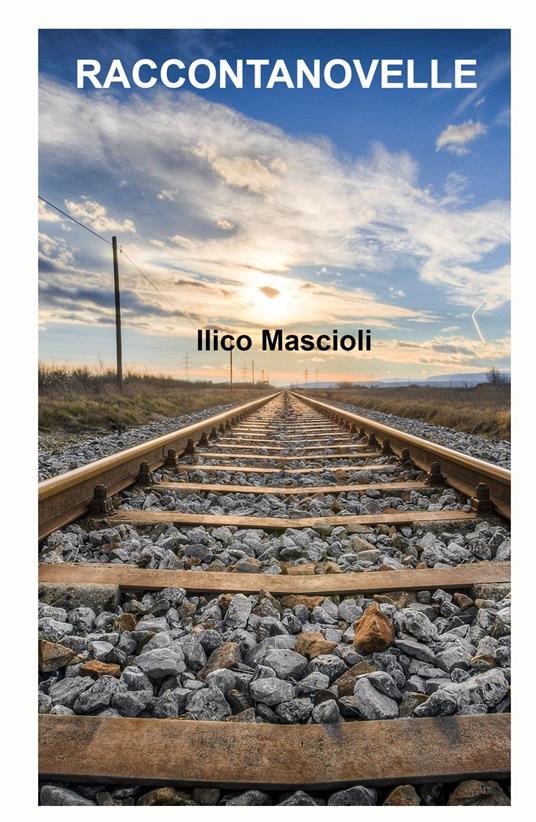 Raccontanovelle. Diceva Paul Gauguin: «Per volare e poter vedere ho chiuso gli occhi» - Ilico Mascioli - copertina