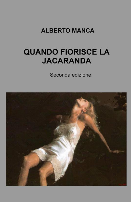 Quando fiorisce la jacaranda - Alberto Manca - copertina