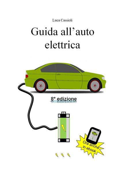 Guida all'auto elettrica - Luca Cassioli - copertina