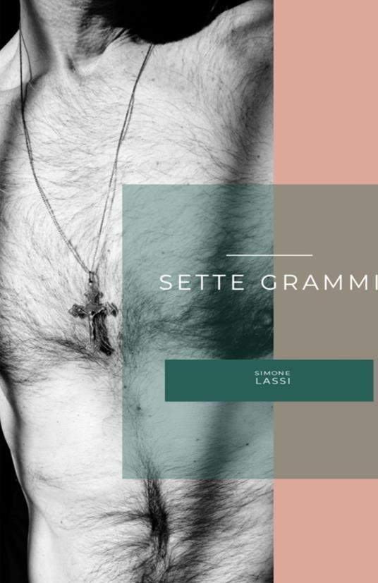 Sette grammi - Simone Lassi - copertina