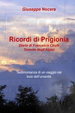 Ricordi di prigionia. Diario di Francesco Cirulli Tenente degli Alpini