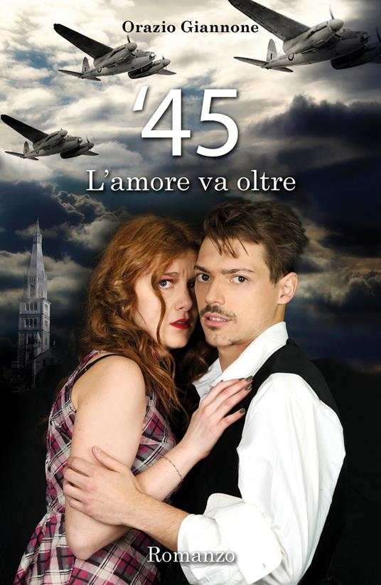 '45. L'amore va oltre - Orazio Giannone - copertina