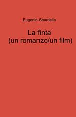 La finta (un romanzo/un film)