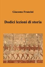 Dodici lezioni di storia