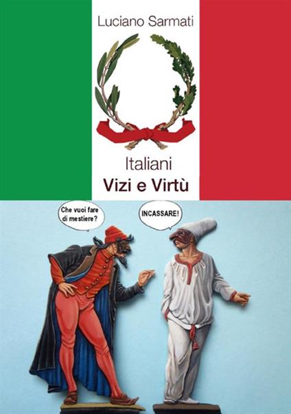 Italiani vizi e virtù - Luciano Sarmati - copertina