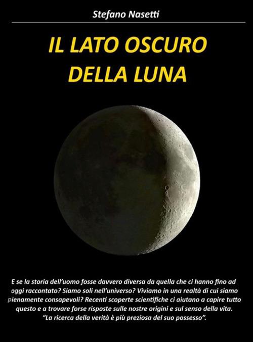 Il lato oscuro della luna - Stefano Nasetti - copertina