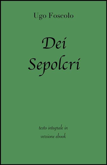 Dei sepolcri - Ugo Foscolo - ebook