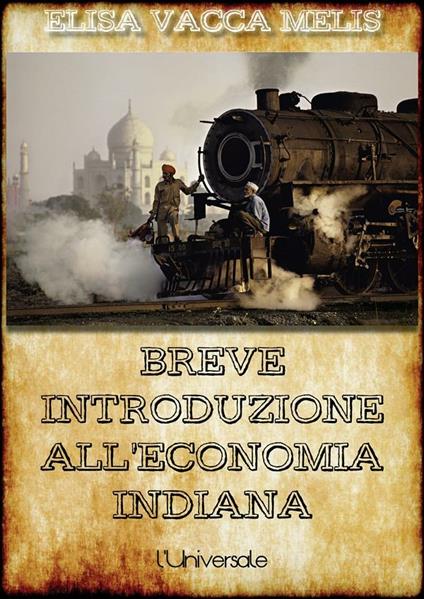 Breve introduzione all'economia indiana - Elisa Vacca Melis - ebook