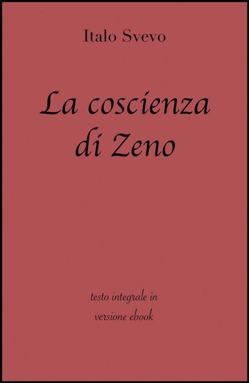 La coscienza di Zeno - Italo Svevo - ebook