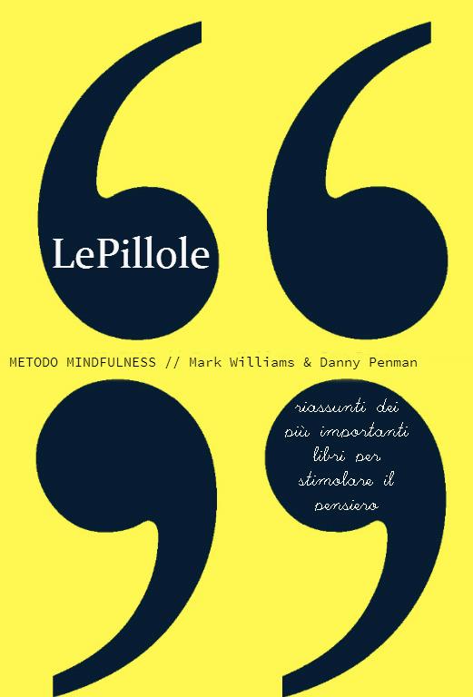 Metodo mindfulness. LePillole di Fosforo - Danny Penman,Mark Williams - ebook