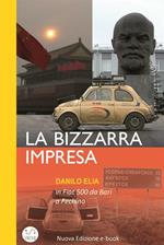 La bizzarra impresa