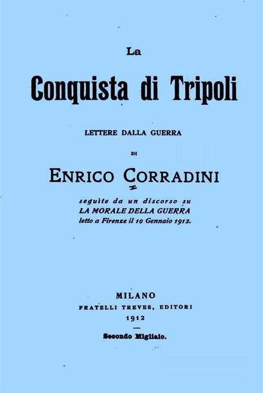 La conquista di Tripoli - Enrico Corradini - ebook