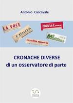 CRONACHE DIVERSE di un osservatore di parte