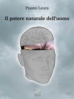 Il potere naturale dell'uomo