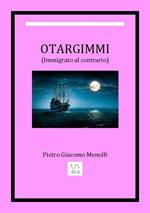 Otargimmi (immigrato al contrario)