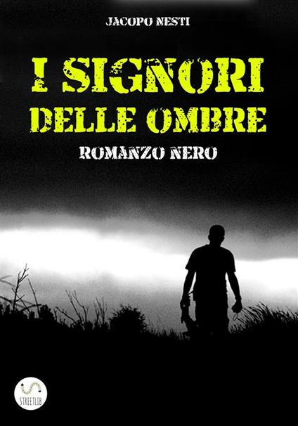 I signori delle ombre - Jacopo Nesti - ebook