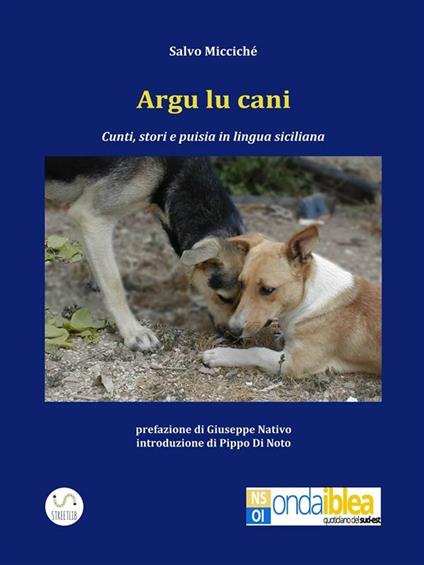 Argu lu cani. Testo siciliano - Salvo Micciché - ebook