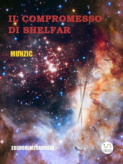 Il compromesso di Shelfar - Munzic - ebook