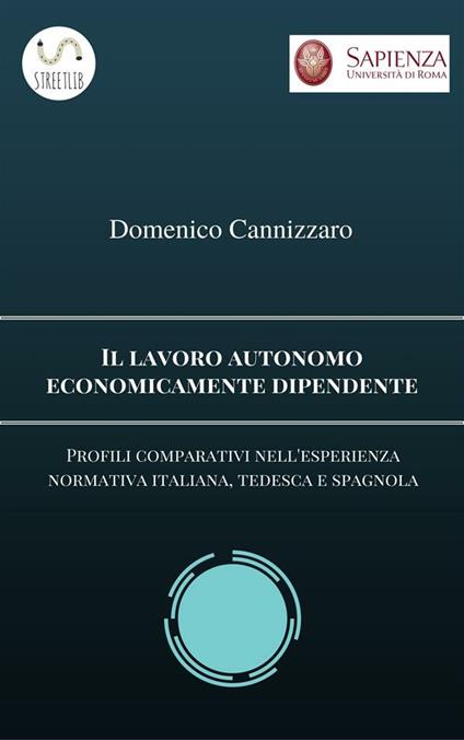 Il lavoro autonomo economicamente dipendente - Domenico Cannizzaro - ebook