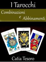 Tarocchi: combinazioni e abbinamenti