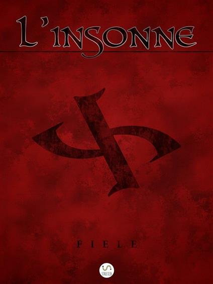 L' insonne - Fiele - ebook