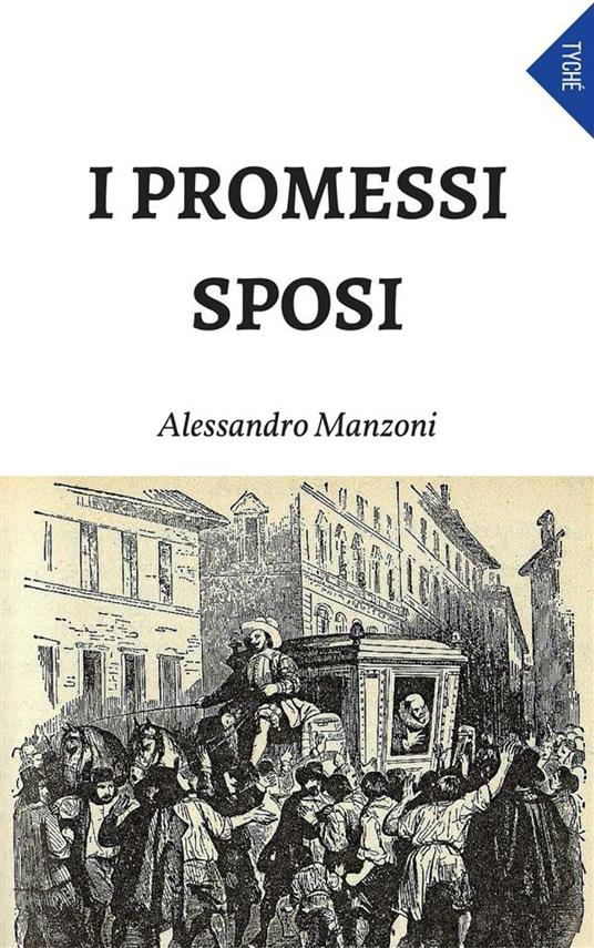 I promessi sposi - Alessandro Manzoni - ebook