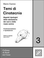 Temi di cinotecnica. Vol. 3: Temi di cinotecnica