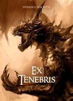 Ex tenebris. Nocturnia. Vol. 1