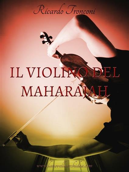 Il violino del Maharajah - Ricardo Tronconi - ebook