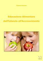 Educazione alimentare dall'infanzia all'accrescimento