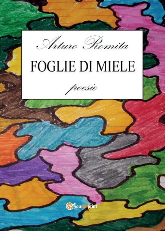 Foglie di miele - Arturo Romita - copertina