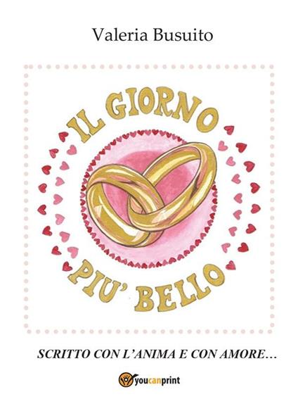 Il giorno più bello - Valeria Busuito - ebook