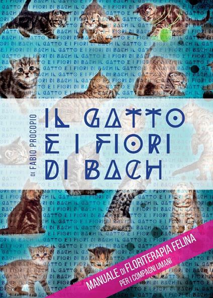 Il gatto e i fiori di Bach - Fabio Procopio - copertina