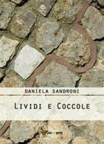 Lividi e coccole