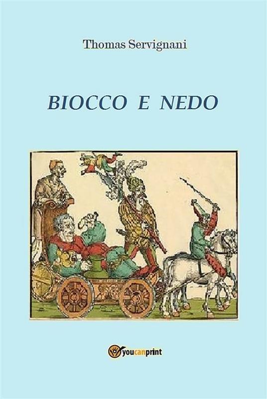 Biocco e Nedo - Thomas Servignani - ebook