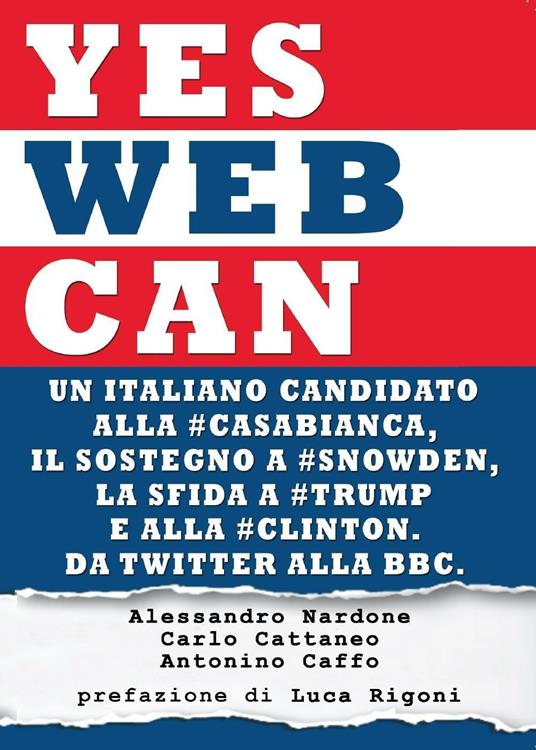 Yes web can - Alessandro Nardone,Carlo Cattaneo,Antonino Caffo - copertina