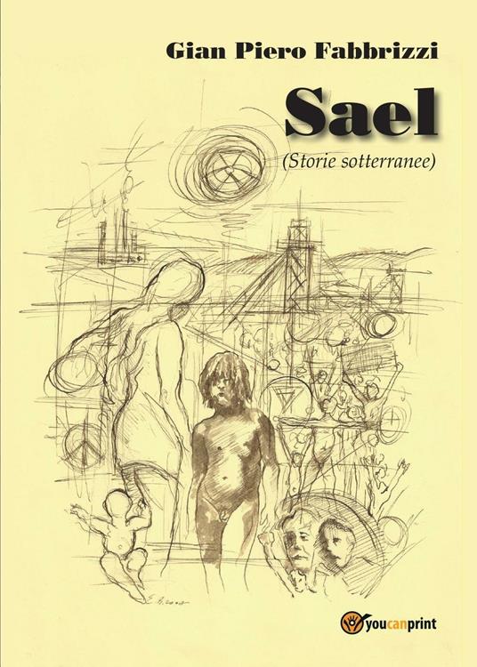 Sael (storie sotterranee) - Gian Piero Fabbrizzi - copertina