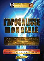 L' apocalisse mondiale. Harmaghedon universale. Vol. 2