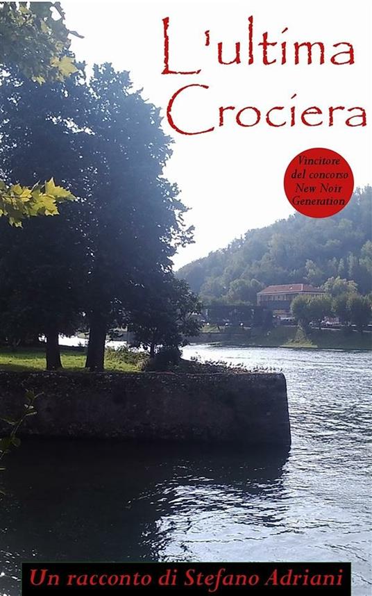 L' ultima crociera - Stefano Adriani - ebook